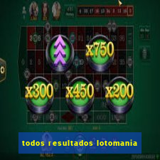 todos resultados lotomania